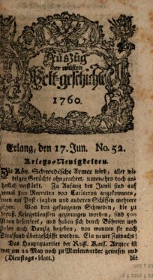 Auszug der neuesten Weltgeschichte (Erlanger Real-Zeitung) Dienstag 17. Juni 1760