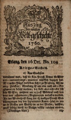 Auszug der neuesten Weltgeschichte (Erlanger Real-Zeitung) Dienstag 16. Dezember 1760