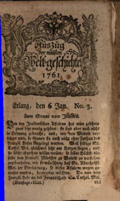 Auszug der neuesten Weltgeschichte (Erlanger Real-Zeitung) Dienstag 6. Januar 1761