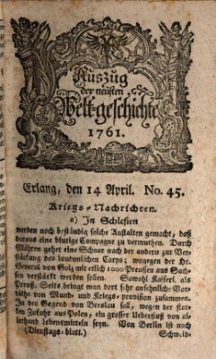 Auszug der neuesten Weltgeschichte (Erlanger Real-Zeitung) Dienstag 14. April 1761