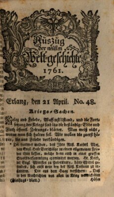 Auszug der neuesten Weltgeschichte (Erlanger Real-Zeitung) Dienstag 21. April 1761