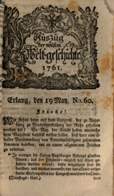 Auszug der neuesten Weltgeschichte (Erlanger Real-Zeitung) Dienstag 19. Mai 1761