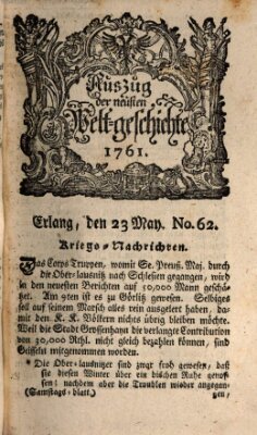 Auszug der neuesten Weltgeschichte (Erlanger Real-Zeitung) Samstag 23. Mai 1761