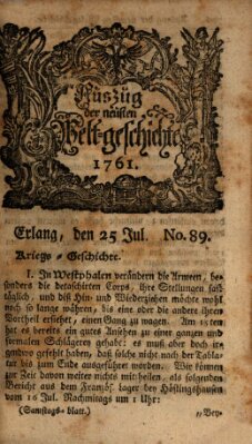 Auszug der neuesten Weltgeschichte (Erlanger Real-Zeitung) Samstag 25. Juli 1761