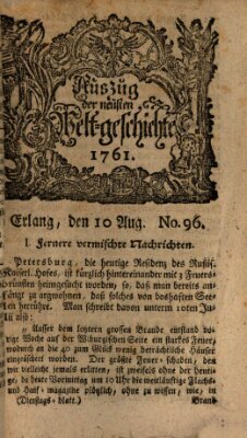 Auszug der neuesten Weltgeschichte (Erlanger Real-Zeitung) Montag 10. August 1761