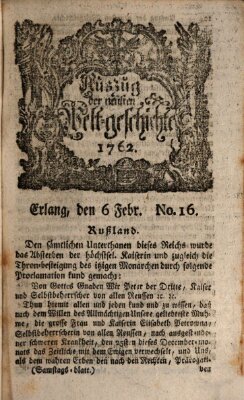 Auszug der neuesten Weltgeschichte (Erlanger Real-Zeitung) Samstag 6. Februar 1762