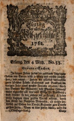 Auszug der neuesten Weltgeschichte (Erlanger Real-Zeitung) Dienstag 4. Mai 1762