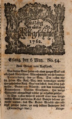 Auszug der neuesten Weltgeschichte (Erlanger Real-Zeitung) Donnerstag 6. Mai 1762