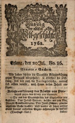 Auszug der neuesten Weltgeschichte (Erlanger Real-Zeitung) Dienstag 20. Juli 1762