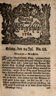 Auszug der neuesten Weltgeschichte (Erlanger Real-Zeitung) Samstag 24. Juli 1762