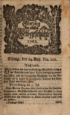 Auszug der neuesten Weltgeschichte (Erlanger Real-Zeitung) Dienstag 24. August 1762