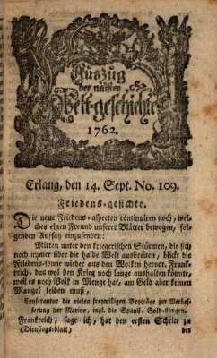 Auszug der neuesten Weltgeschichte (Erlanger Real-Zeitung) Dienstag 14. September 1762