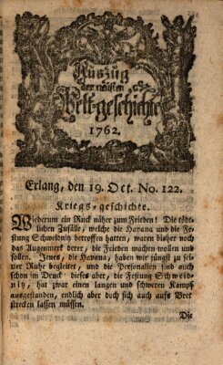 Auszug der neuesten Weltgeschichte (Erlanger Real-Zeitung) Dienstag 19. Oktober 1762