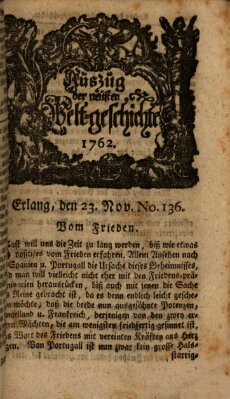 Auszug der neuesten Weltgeschichte (Erlanger Real-Zeitung) Dienstag 23. November 1762