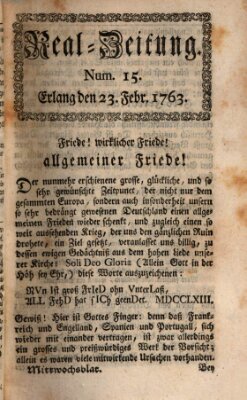 Real-Zeitung aufs Jahr ... das ist Auszug der neuesten Weltgeschichte (Erlanger Real-Zeitung) Mittwoch 23. Februar 1763