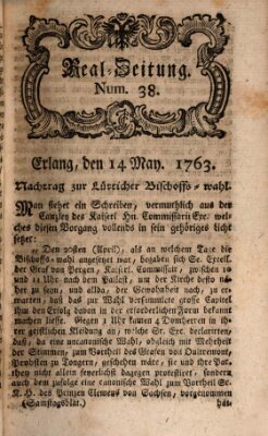 Real-Zeitung aufs Jahr ... das ist Auszug der neuesten Weltgeschichte (Erlanger Real-Zeitung) Samstag 14. Mai 1763