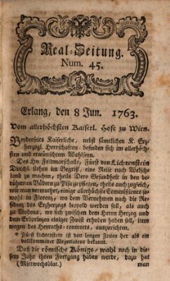 Real-Zeitung aufs Jahr ... das ist Auszug der neuesten Weltgeschichte (Erlanger Real-Zeitung) Mittwoch 8. Juni 1763