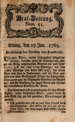 Real-Zeitung aufs Jahr ... das ist Auszug der neuesten Weltgeschichte (Erlanger Real-Zeitung) Mittwoch 29. Juni 1763