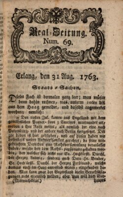 Real-Zeitung aufs Jahr ... das ist Auszug der neuesten Weltgeschichte (Erlanger Real-Zeitung) Mittwoch 31. August 1763