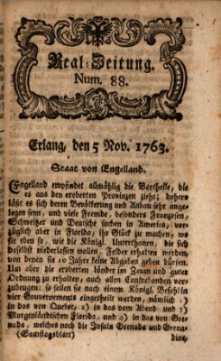 Real-Zeitung aufs Jahr ... das ist Auszug der neuesten Weltgeschichte (Erlanger Real-Zeitung) Samstag 5. November 1763