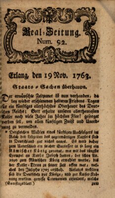 Real-Zeitung aufs Jahr ... das ist Auszug der neuesten Weltgeschichte (Erlanger Real-Zeitung) Samstag 19. November 1763