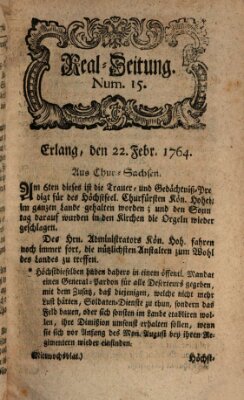 Real-Zeitung aufs Jahr ... das ist Auszug der neuesten Weltgeschichte (Erlanger Real-Zeitung) Mittwoch 22. Februar 1764