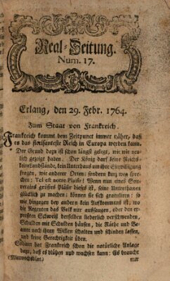 Real-Zeitung aufs Jahr ... das ist Auszug der neuesten Weltgeschichte (Erlanger Real-Zeitung) Mittwoch 29. Februar 1764