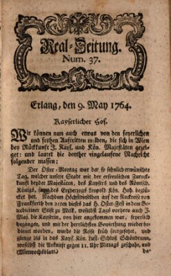 Real-Zeitung aufs Jahr ... das ist Auszug der neuesten Weltgeschichte (Erlanger Real-Zeitung) Mittwoch 9. Mai 1764