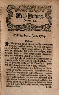 Real-Zeitung aufs Jahr ... das ist Auszug der neuesten Weltgeschichte (Erlanger Real-Zeitung) Samstag 2. Juni 1764