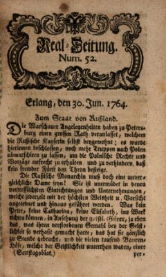 Real-Zeitung aufs Jahr ... das ist Auszug der neuesten Weltgeschichte (Erlanger Real-Zeitung) Samstag 30. Juni 1764