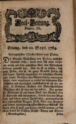 Real-Zeitung aufs Jahr ... das ist Auszug der neuesten Weltgeschichte (Erlanger Real-Zeitung) Samstag 22. September 1764