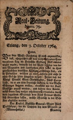 Real-Zeitung aufs Jahr ... das ist Auszug der neuesten Weltgeschichte (Erlanger Real-Zeitung) Mittwoch 3. Oktober 1764