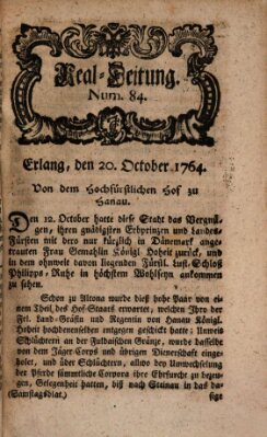 Real-Zeitung aufs Jahr ... das ist Auszug der neuesten Weltgeschichte (Erlanger Real-Zeitung) Samstag 20. Oktober 1764