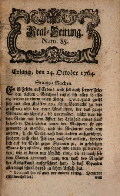 Real-Zeitung aufs Jahr ... das ist Auszug der neuesten Weltgeschichte (Erlanger Real-Zeitung) Mittwoch 24. Oktober 1764