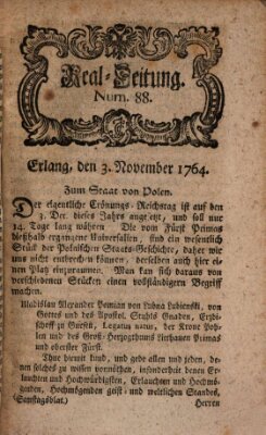 Real-Zeitung aufs Jahr ... das ist Auszug der neuesten Weltgeschichte (Erlanger Real-Zeitung) Samstag 3. November 1764