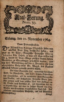 Real-Zeitung aufs Jahr ... das ist Auszug der neuesten Weltgeschichte (Erlanger Real-Zeitung) Mittwoch 21. November 1764