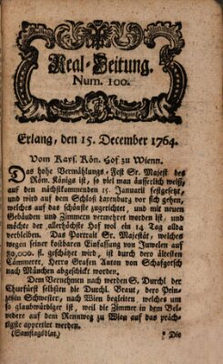 Real-Zeitung aufs Jahr ... das ist Auszug der neuesten Weltgeschichte (Erlanger Real-Zeitung) Samstag 15. Dezember 1764