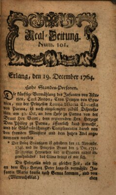 Real-Zeitung aufs Jahr ... das ist Auszug der neuesten Weltgeschichte (Erlanger Real-Zeitung) Mittwoch 19. Dezember 1764