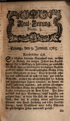 Real-Zeitung aufs Jahr ... das ist Auszug der neuesten Weltgeschichte (Erlanger Real-Zeitung) Mittwoch 9. Januar 1765