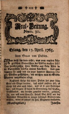 Real-Zeitung aufs Jahr ... das ist Auszug der neuesten Weltgeschichte (Erlanger Real-Zeitung) Samstag 13. April 1765