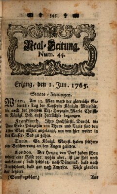 Real-Zeitung aufs Jahr ... das ist Auszug der neuesten Weltgeschichte (Erlanger Real-Zeitung) Samstag 1. Juni 1765