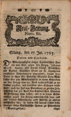 Real-Zeitung aufs Jahr ... das ist Auszug der neuesten Weltgeschichte (Erlanger Real-Zeitung) Samstag 27. Juli 1765