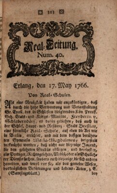 Real-Zeitung aufs Jahr ... das ist Auszug der neuesten Weltgeschichte (Erlanger Real-Zeitung) Samstag 17. Mai 1766