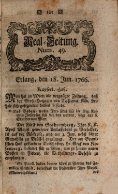 Real-Zeitung aufs Jahr ... das ist Auszug der neuesten Weltgeschichte (Erlanger Real-Zeitung) Mittwoch 18. Juni 1766