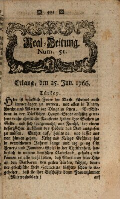 Real-Zeitung aufs Jahr ... das ist Auszug der neuesten Weltgeschichte (Erlanger Real-Zeitung) Mittwoch 25. Juni 1766