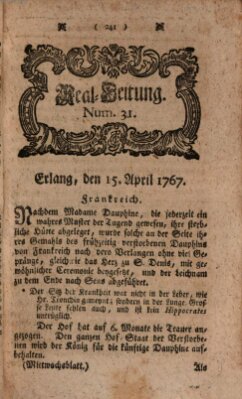 Real-Zeitung aufs Jahr ... das ist Auszug der neuesten Weltgeschichte (Erlanger Real-Zeitung) Mittwoch 15. April 1767