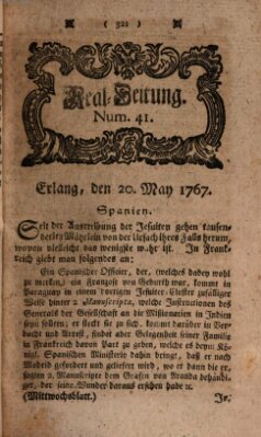 Real-Zeitung aufs Jahr ... das ist Auszug der neuesten Weltgeschichte (Erlanger Real-Zeitung) Mittwoch 20. Mai 1767