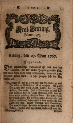 Real-Zeitung aufs Jahr ... das ist Auszug der neuesten Weltgeschichte (Erlanger Real-Zeitung) Mittwoch 27. Mai 1767