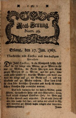 Real-Zeitung aufs Jahr ... das ist Auszug der neuesten Weltgeschichte (Erlanger Real-Zeitung) Mittwoch 17. Juni 1767