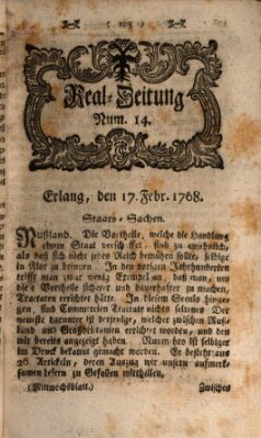 Real-Zeitung aufs Jahr ... das ist Auszug der neuesten Weltgeschichte (Erlanger Real-Zeitung) Mittwoch 17. Februar 1768